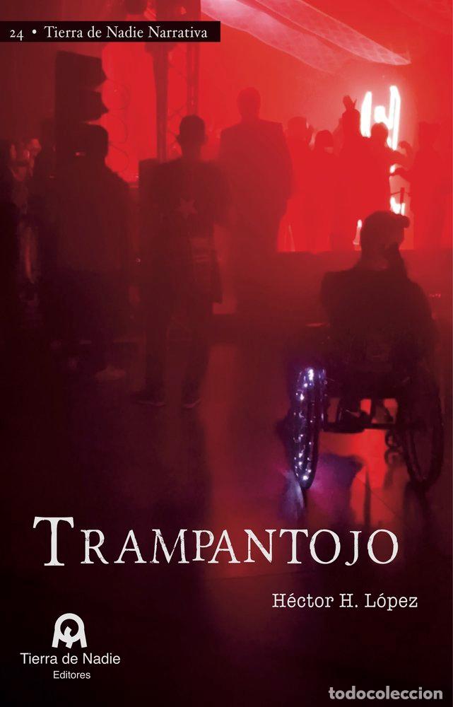 Libri: TRAMPANTOJO - LOPEZ, HECTOR H