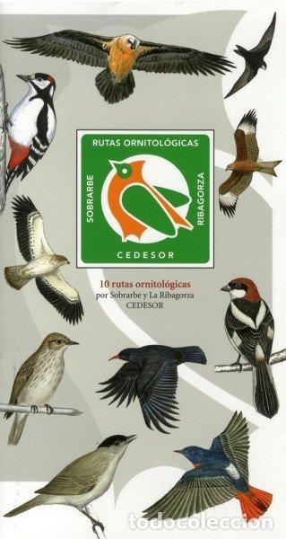 Libri: 10 RUTAS ORNITOLOGICAS POR SOBRARBE Y LA RIBAGORZA - CENTRO PARA EL DESARROLLO DE SOBRARBE Y