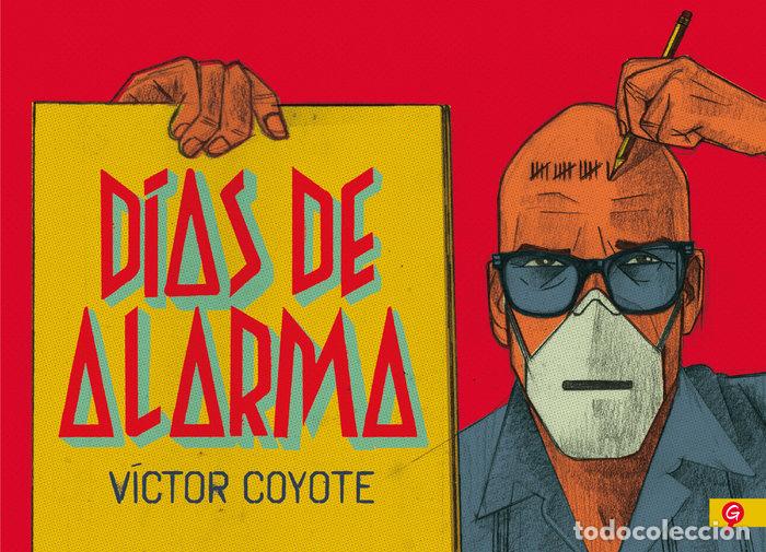 books: DIAS DE ALARMA - COYOTE, VICTOR