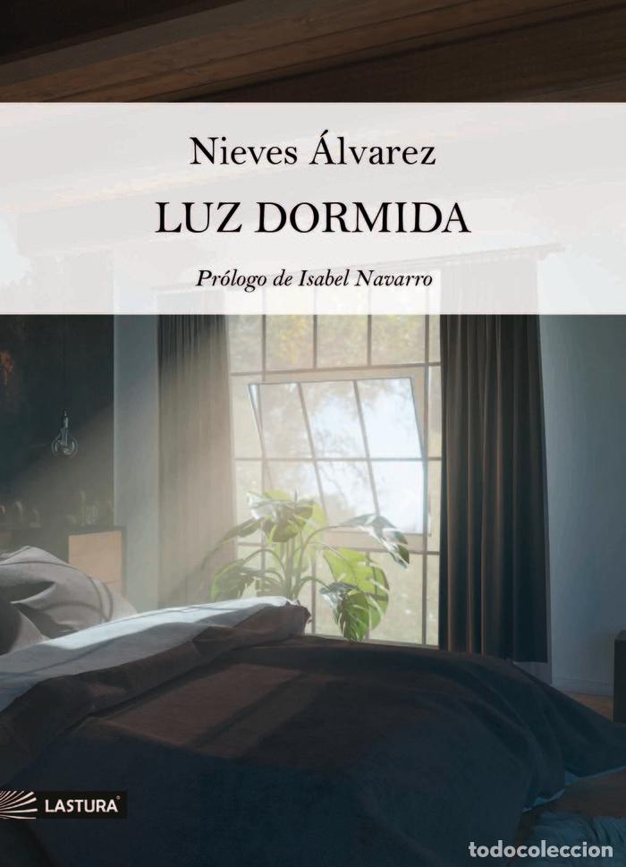 books: LUZ DORMIDA - &Aacute;LVAREZ MARTIN, NIEVES