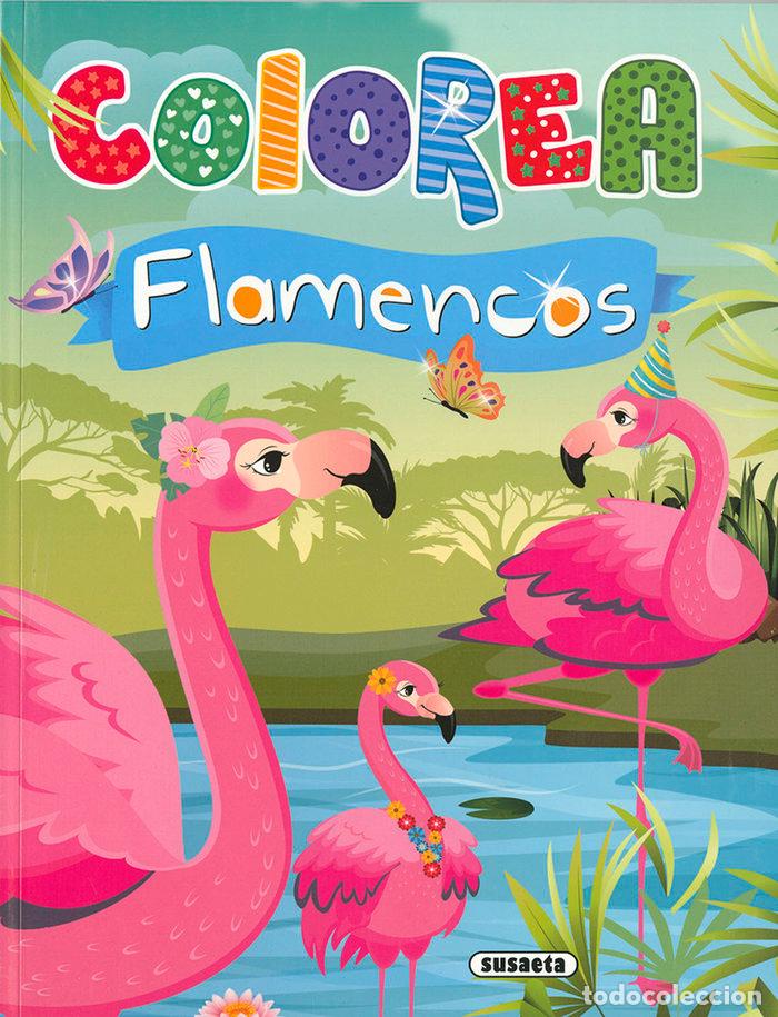 books: COLOREA FLAMENCOS - EDICIONES, SUSAETA
