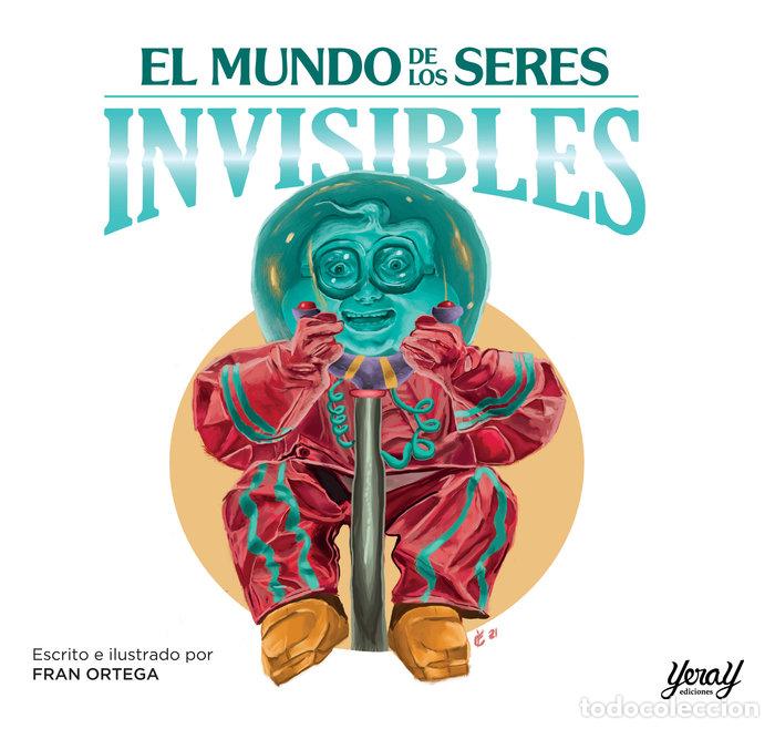 B&uuml;cher: EL MUNDO DE LOS SERES INVISIBLES TELA - ORTEGA, FRAN