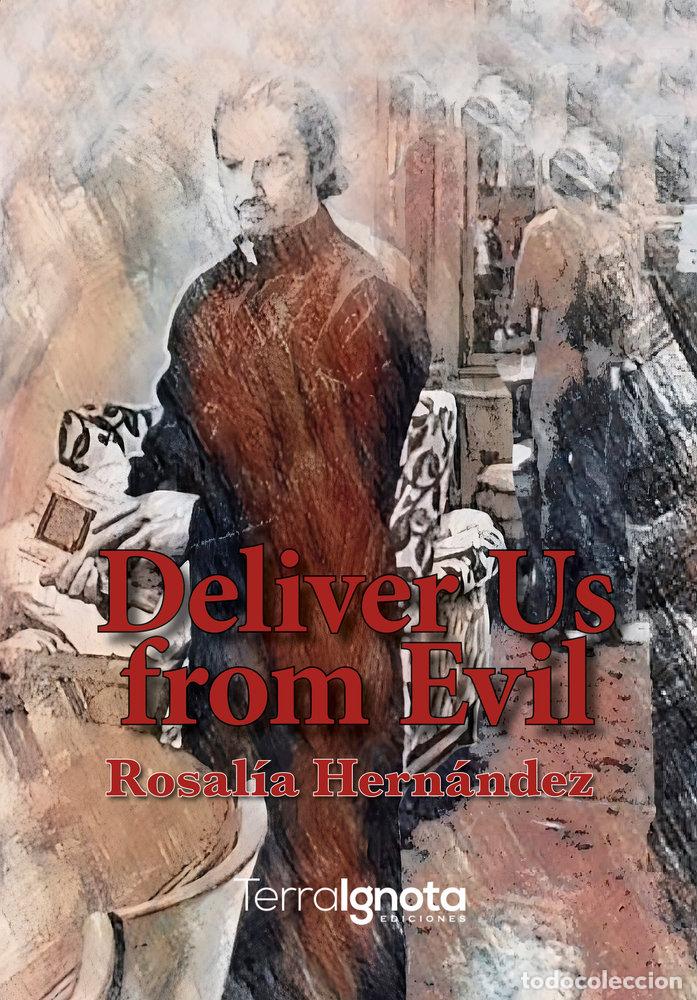 Libri: DELIVER US FROM EVIL - HERNANDEZ MARTINEZ, ROSALIA