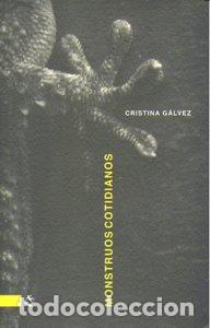 Libri: MONSTRUOS COTIDIANOS - GALVEZ, CRISTINA