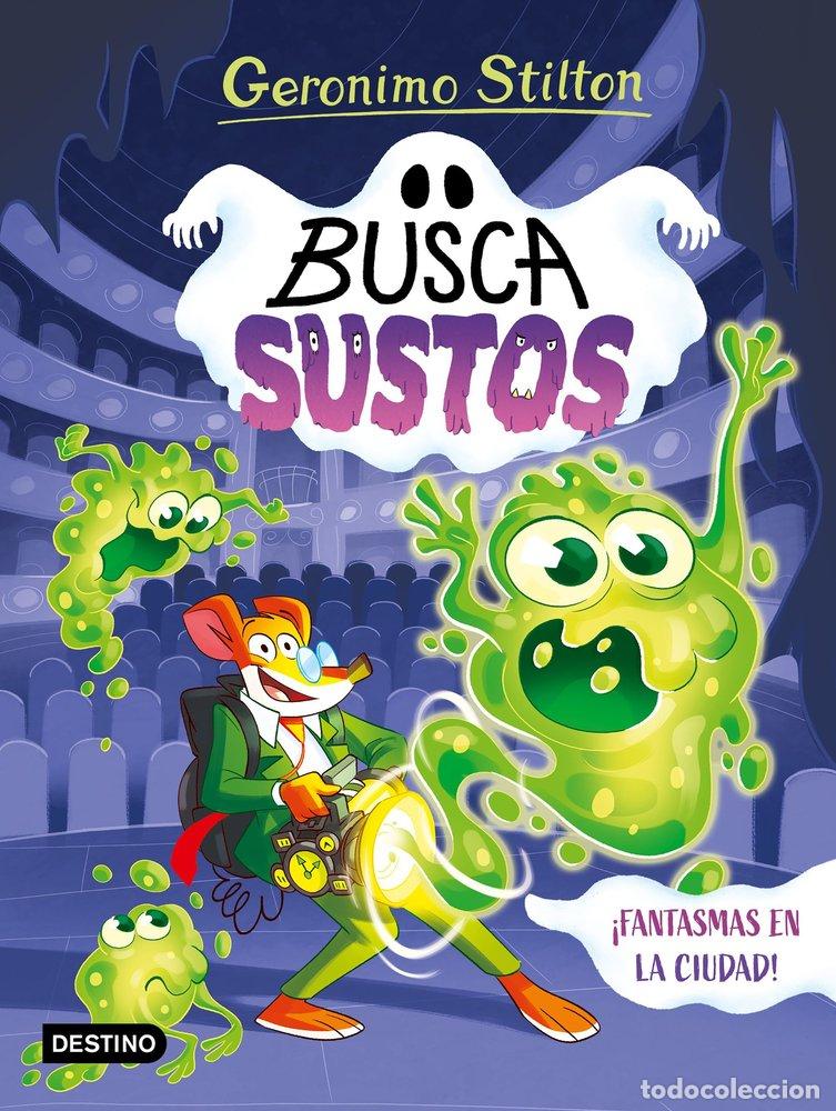 Libri: LOS BUSCASUSTOS 1 FANTASMAS EN LA CIUDAD - GERONIMO STILTON