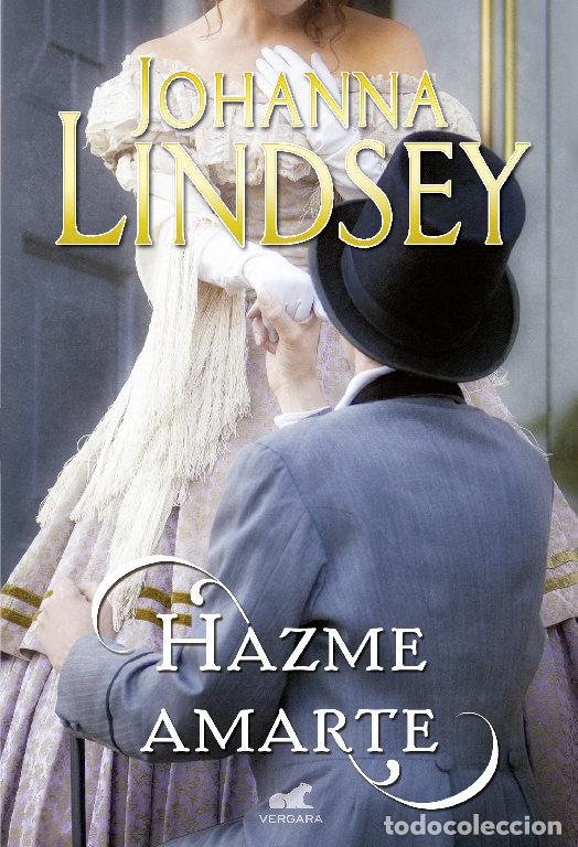 Livros: HAZME AMARTE - LINDSEY, JOHANNA