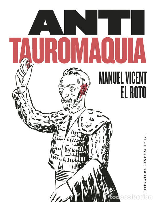Livres: ANTITAUROMAQUIA - VICENT, MANUEL