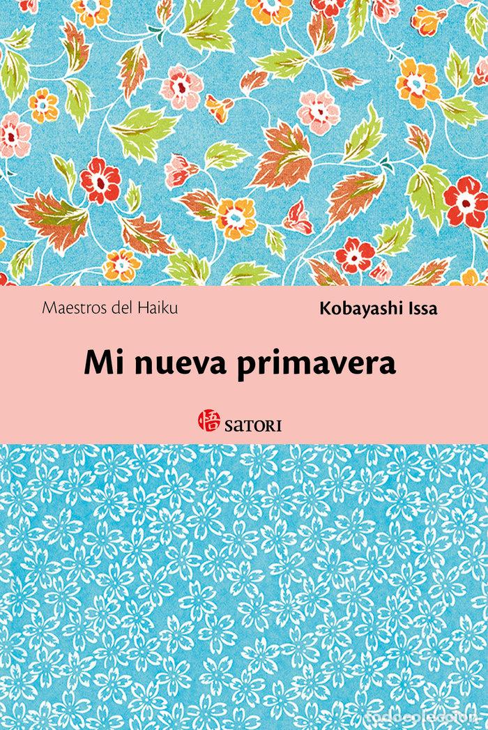 Livres: MI NUEVA PRIMAVERA - KOBAYASHI, ISSA