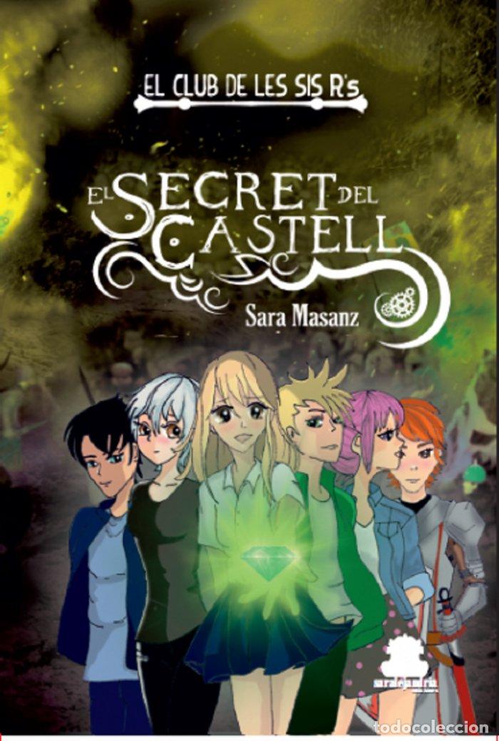 Libri: EL SECRET DEL CASTELL - MASANZ TORRECILLAS, SARA