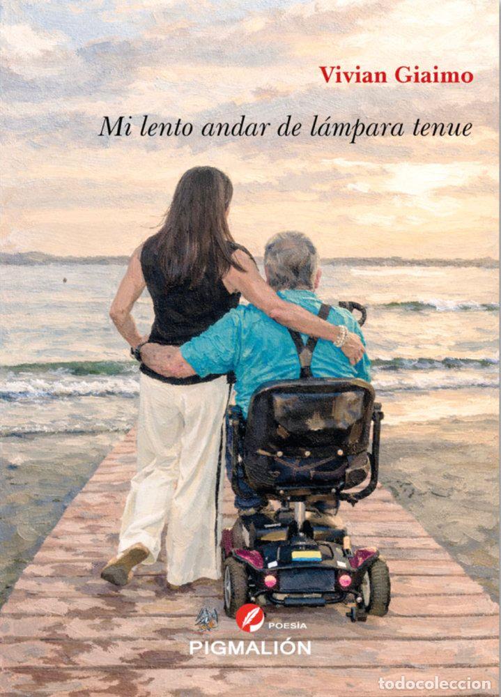 Libri: MI LENTO ANDAR DE LAMPARA TENUE - GIAIMO, VIVIAN