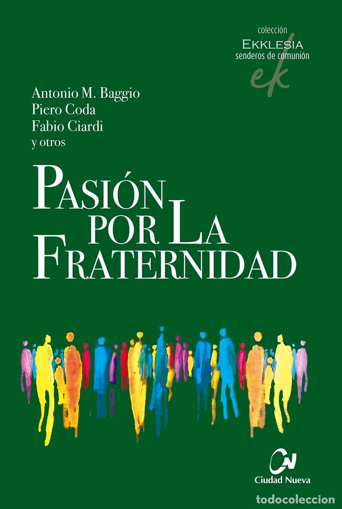 Livres: PASION POR LA FRATERNIDAD - AA.VV.