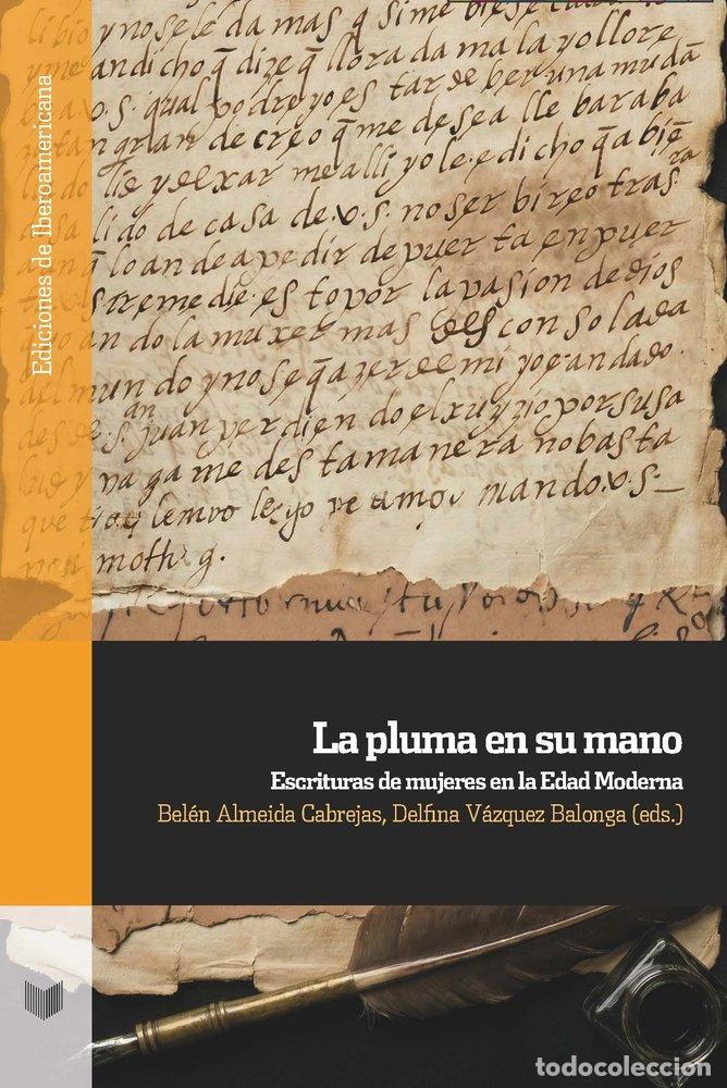 Livres: LA PLUMA EN SU MANO - BELEN ALMEIDA