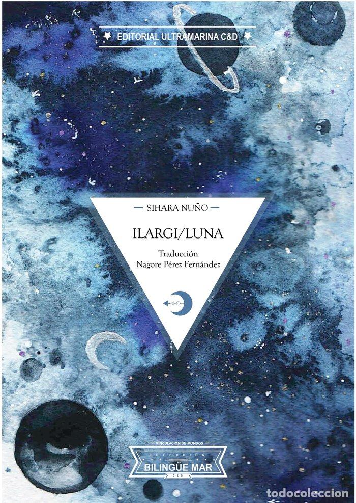 books: ILARGI LUNA - NU&Ntilde;O, SIHARA