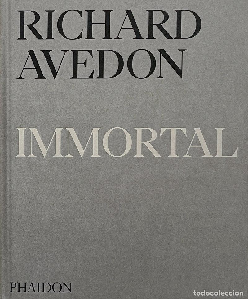 books: RICHARD AVEDON INMORTAL - AVEDON, RICHARD