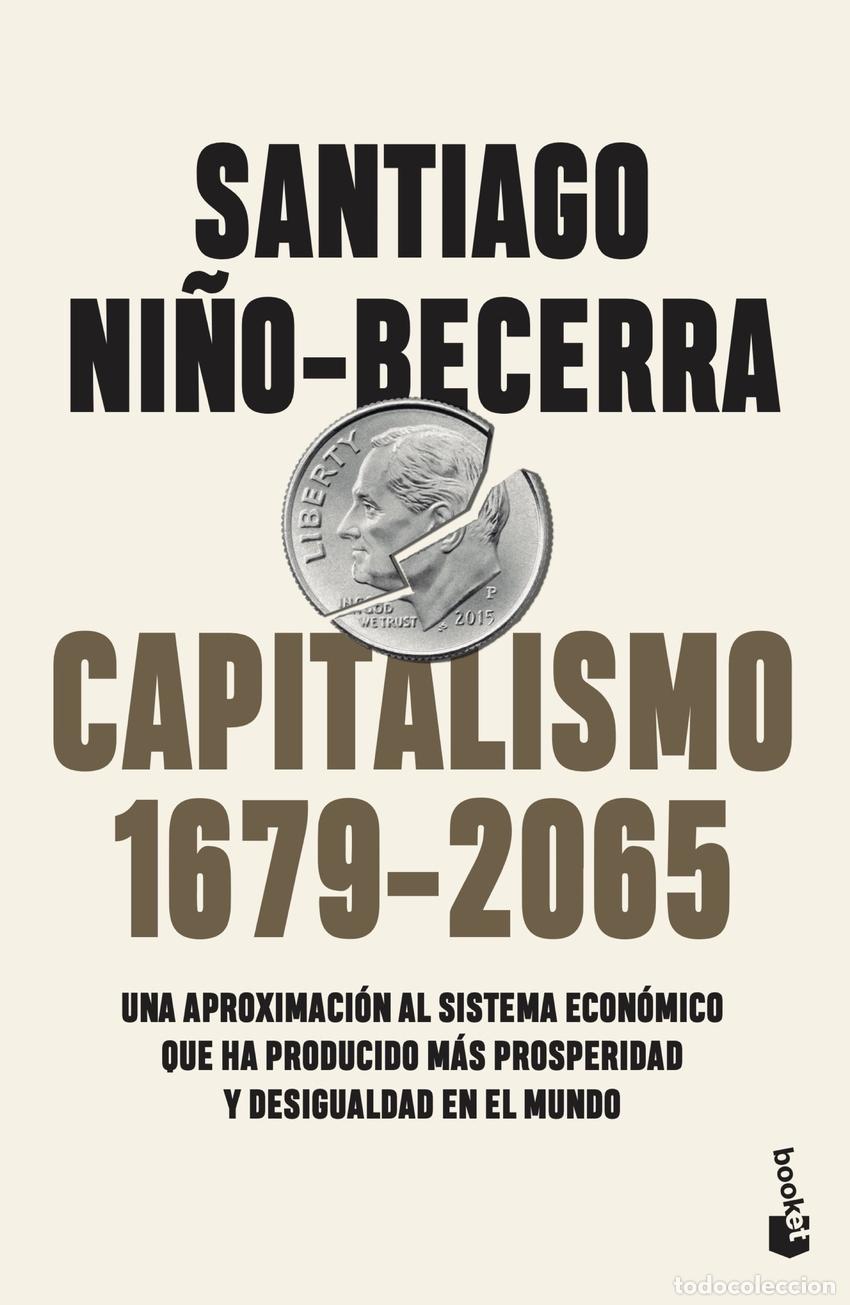 B&uuml;cher: CAPITALISMO (1679-2065) - Ni&ntilde;o Becerra, Santiago