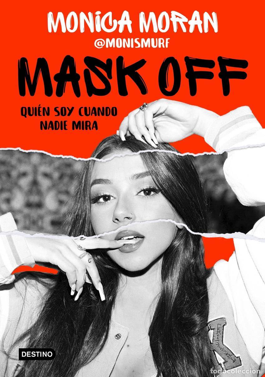 Livres: MASK OFF. QUI&Eacute;N SOY CUANDO NADIE MIRA - Mor&aacute;n, M&oacute;nica