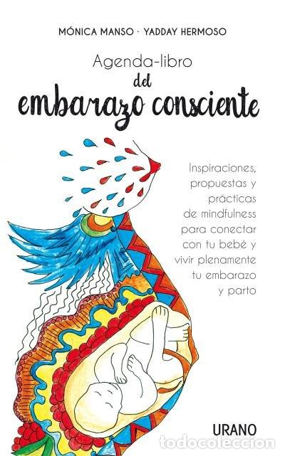 Libri: AGENDA LIBRO DEL EMBARAZO CONSCIENTE - MANSO, MONICA