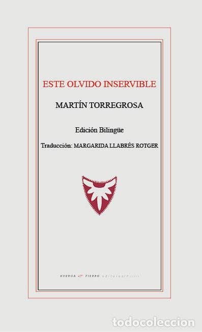 books: ESTE OLVIDO INSERVIBLE - MARIN TORREGROSA