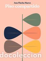 books: PISO COMPARTIDO - Flecha Marco, Ana