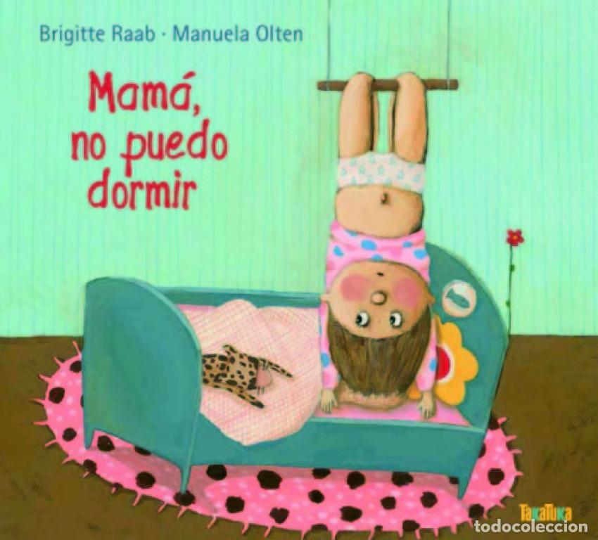 books: MAM&Aacute;, NO PUEDO DORMIR - Raab, Brigitte