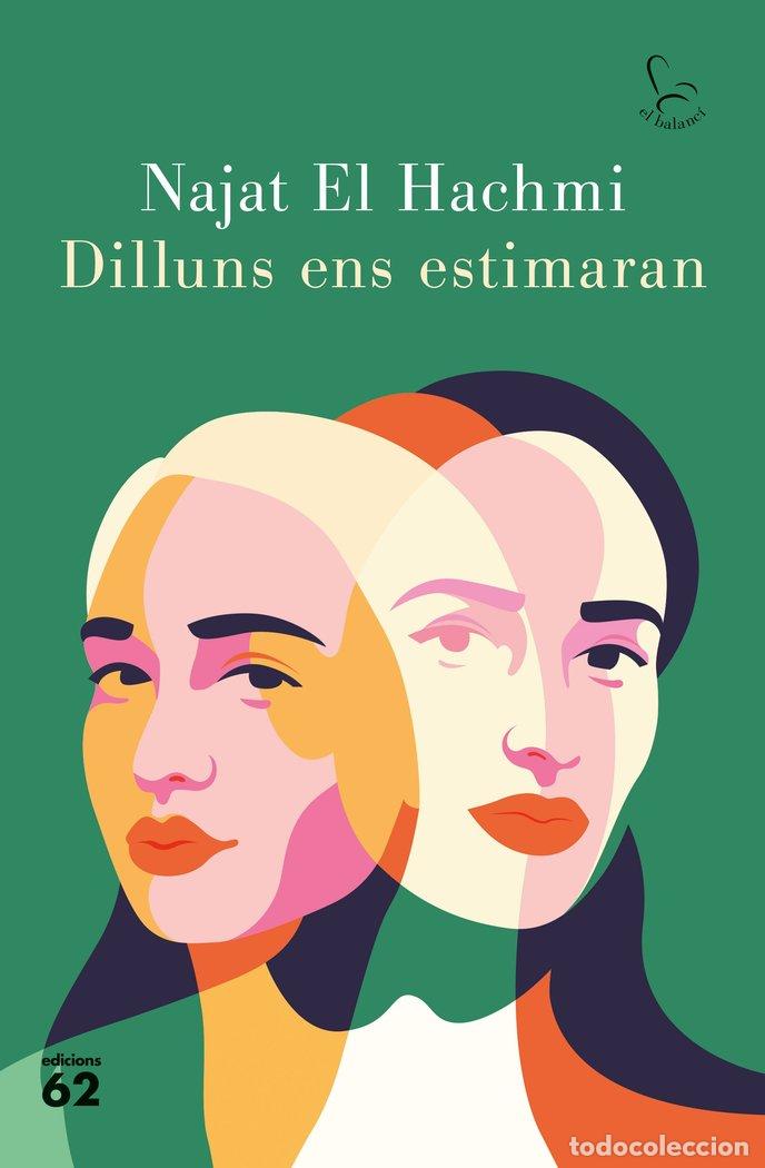 books: DILLUNS ENS ESTIMARAN - EL HACHMI, NAJAT