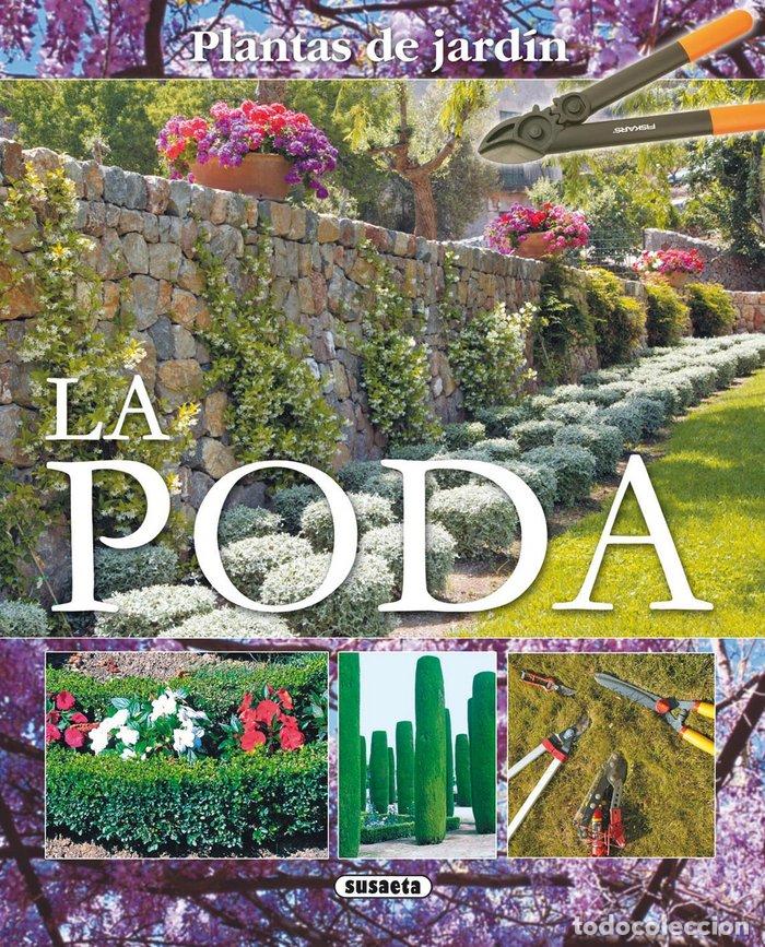 Libri: PODA,LA - ALONSO DE LA PAZ, FRANCISCO JAVIER