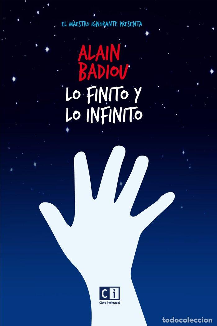 Libri: LO FINITO Y LO INFINITO - BADIOU, ALAIN