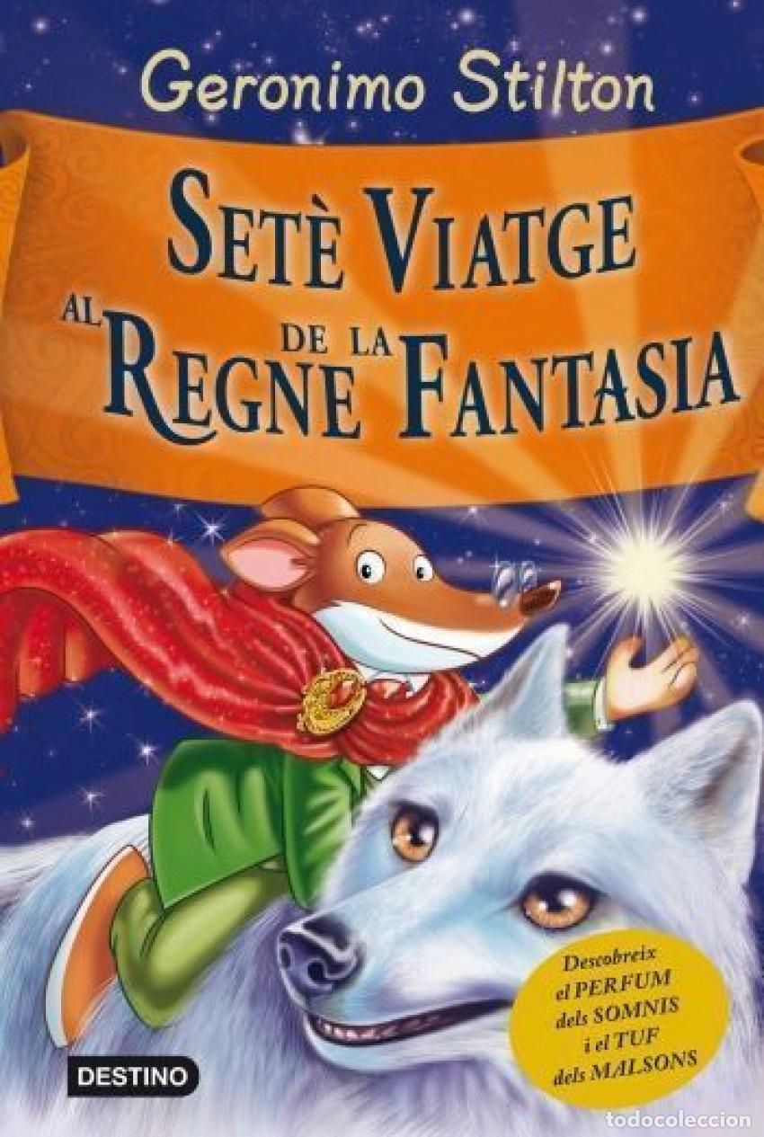 Libri: SET&Egrave; VIATGE AL REGNE DE LA FANTASIA - STILTON, GERONIMO