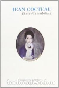 Libri: CORDON UMBILICAL,EL - COCTEAU, JEAN