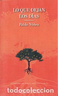 Libri: LO QUE DEJAN LOS DIAS - NU&Ntilde;EZ, PABLO