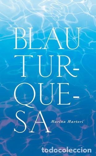 Libri: BLAU TURQUESA - RUBIO I MARTORI, MARINA