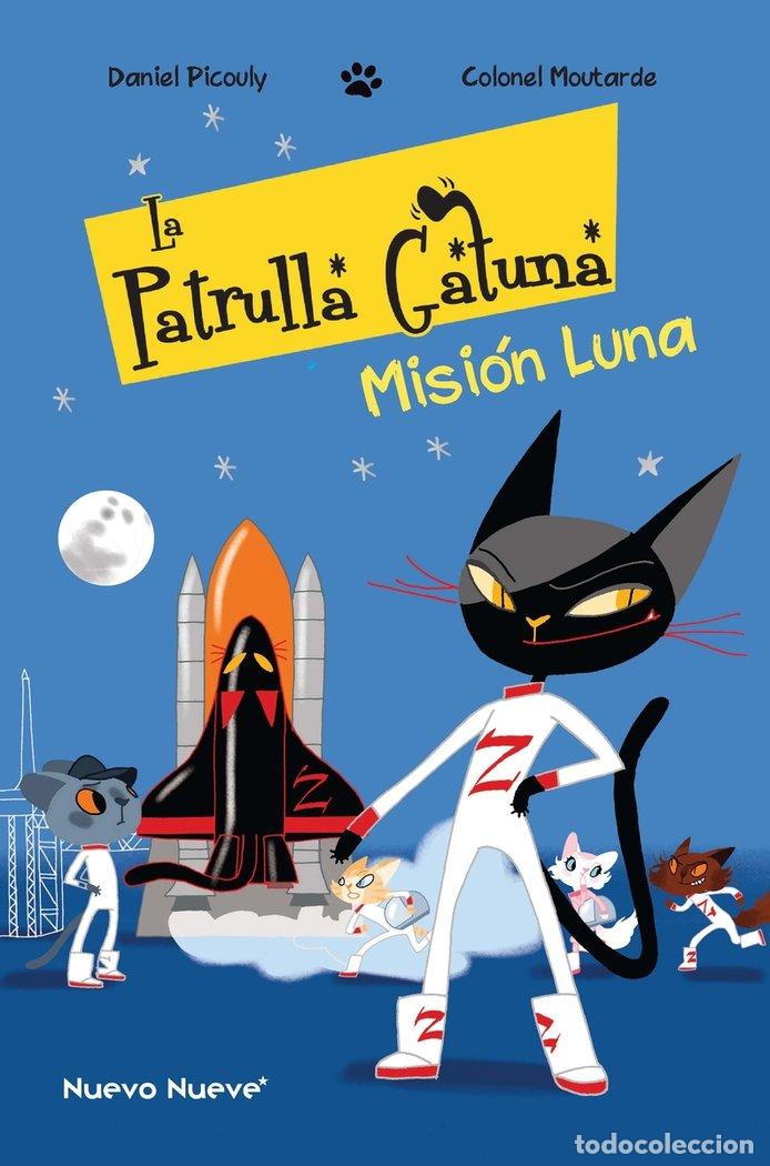 Libri: PATRULLA GATUNA 3 MISION LUNA - MOUTARDE