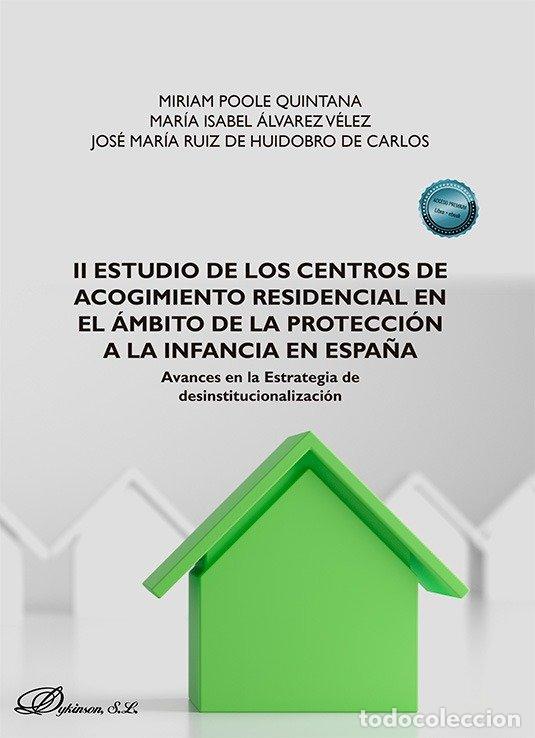Libri: II ESTUDIO DE LOS CENTROS DE ACOGIMIENTO RESIDENCIAL EN EL - POOLE QUINTANA, MIRIAM
