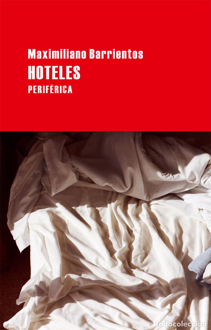 Libri: HOTELES - BARRIENTOS, MAXIMILIANO