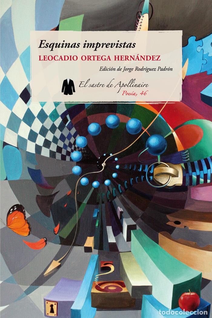 Livres: ESQUINAS IMPREVISTAS - ORTEGA HERNANDEZ, LEOCADIO