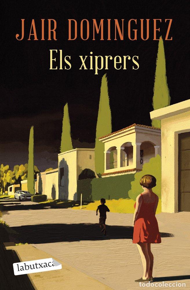 Livres: ELS XIPRERS - DOMINGUEZ, JAIR