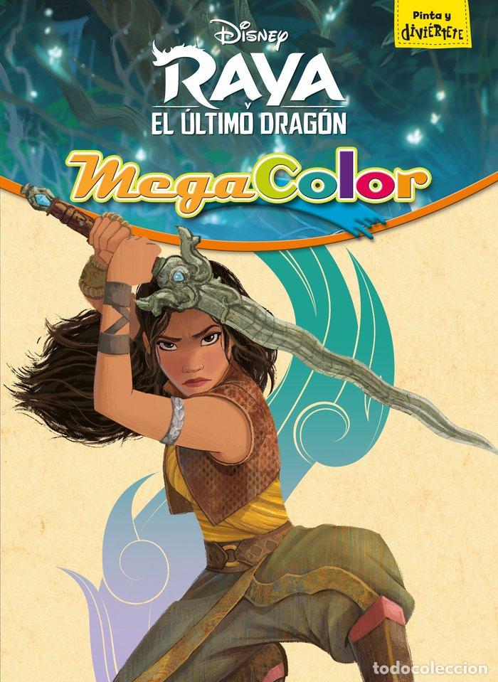 Livres: RAYA Y EL ULTIMO DRAGON MEGACOLOR - DISNEY