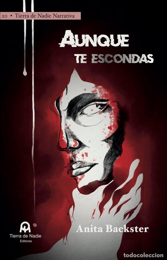 Livres: AUNQUE TE ESCONDAS - BACKSTER, ANITA