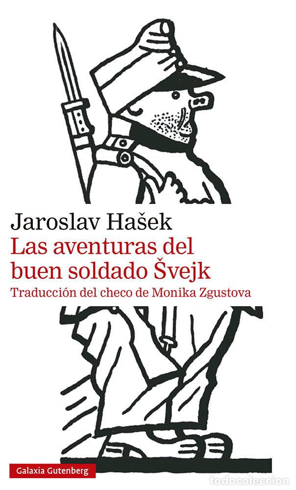 Libros: AVENTURAS DEL BUEN SOLDADO SVEJK,LAS - HASEK, JAROSLAV