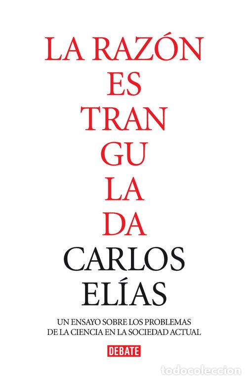 Livres: RAZON ESTRANGULADA,LA - ELIAS, CARLOS