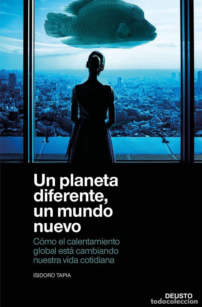 Livres: UN PLANETA DIFERENTE UN MUNDO NUEVO - ISIDORO TAPIA RAMI