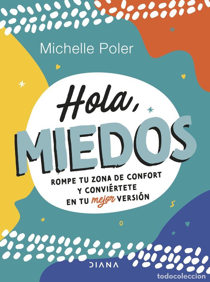 Livres: HOLA, MIEDOS - MICHELLE POLER