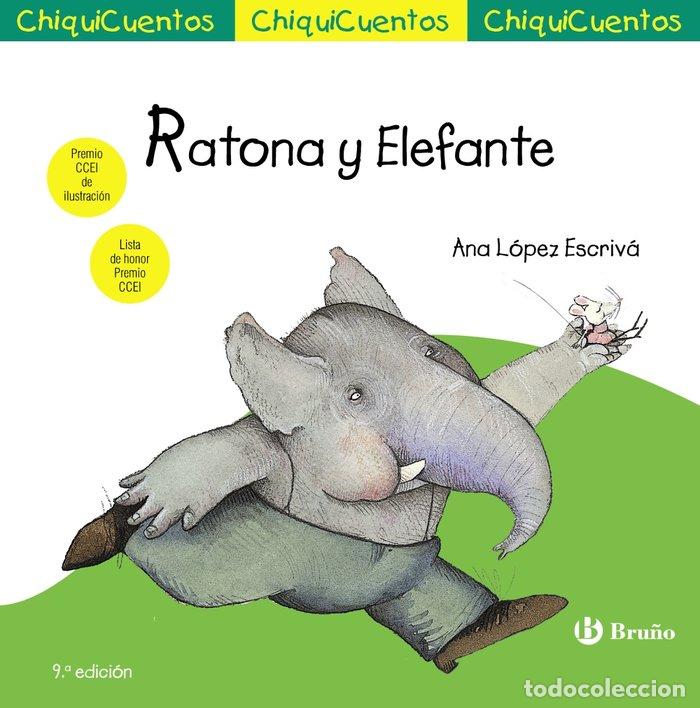 Libros: RATONA Y ELEFANTE - LOPEZ ESCRIVA, ANA