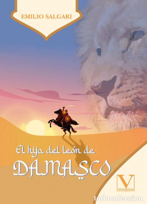 Libros: EL HIJO DEL LEON DE DAMASCO - SALGARI, EMILIO