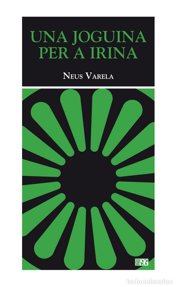 Libros: UNA JOGUINA PER A IRINA - VARELA FANDOS, NEUS