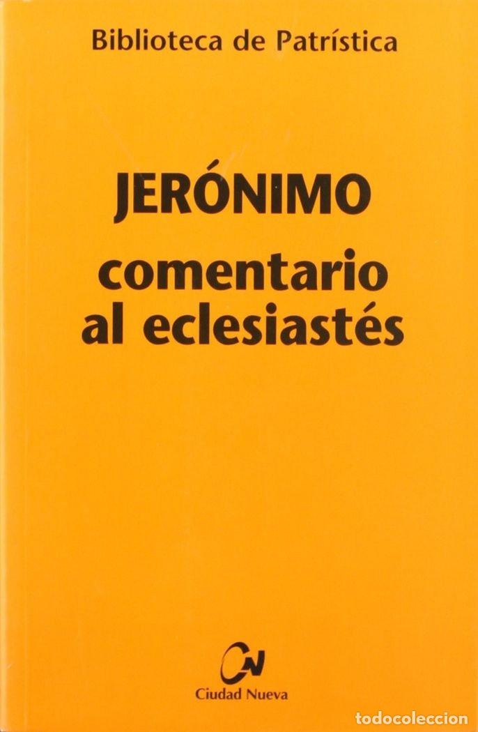Libros: COMENTARIO AL ECLESIASTES - JERONIMO