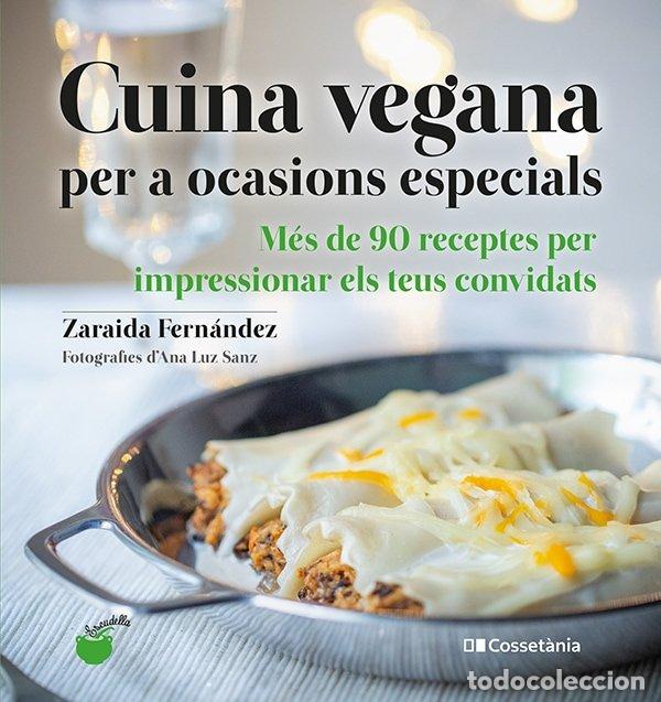 Libros: CUINA VEGANA PER A OCASIONS ESPECIA CATALA - .