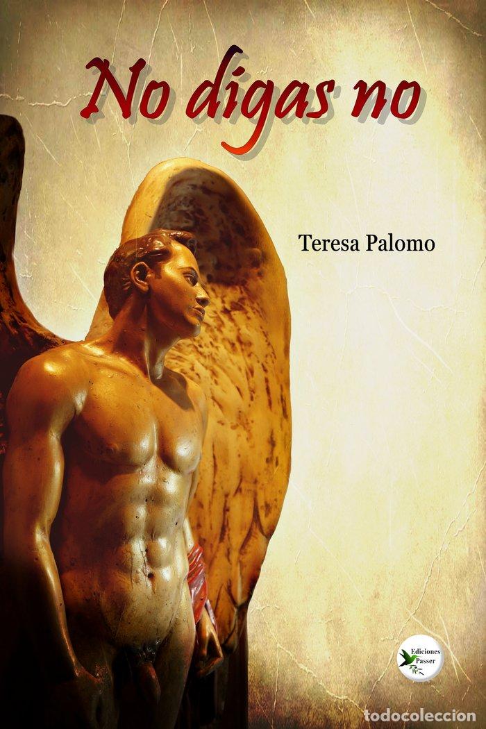 Livres: NO DIGAS NO - PALOMO, TERESA