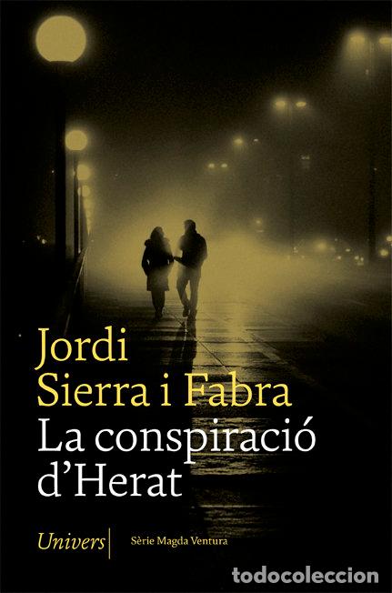 Livres: LA CONSPIRACIO DHERAT - SIERRA I FABRA, JORDI