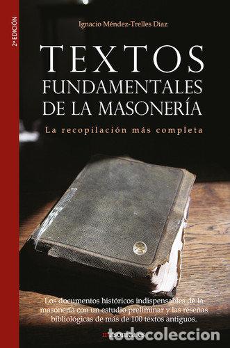 Livres: TEXTOS FUNDAMENTALES DE LA MASONERIA - MENDEZ-TRELLES DIAZ, IGNACIO